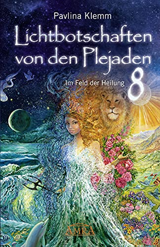 Buch: Pavlina Klemm - Lichtbotschaften von den Plejadenplejaden 8