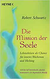 Buch: Robert Schwartz - Die Mission der Seele