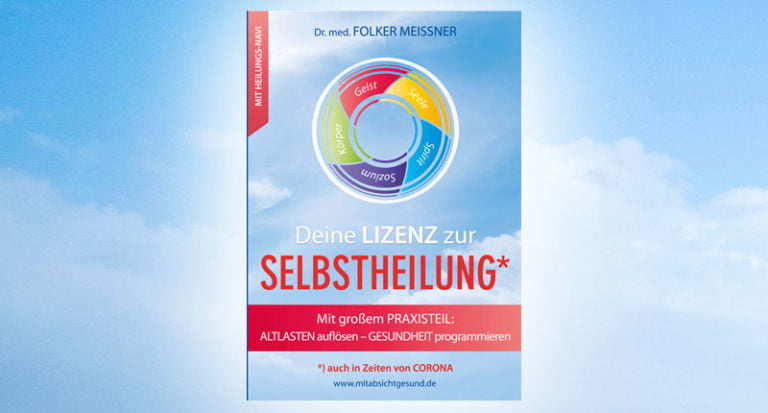 Buch Buchtipp Dr. med. Folker Meißner Meissner Deine Lizenz zur Selbstheilung