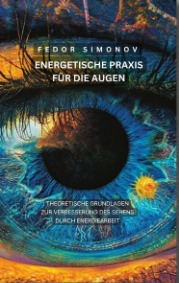 Buch: Fedor Simonov - Energetische Praxis für die Augen