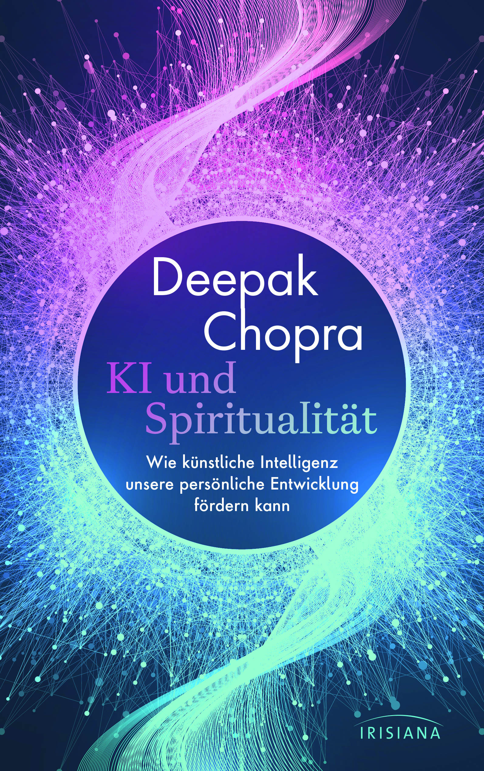 Buch: Deepak Chopra - KI und Spiritualität